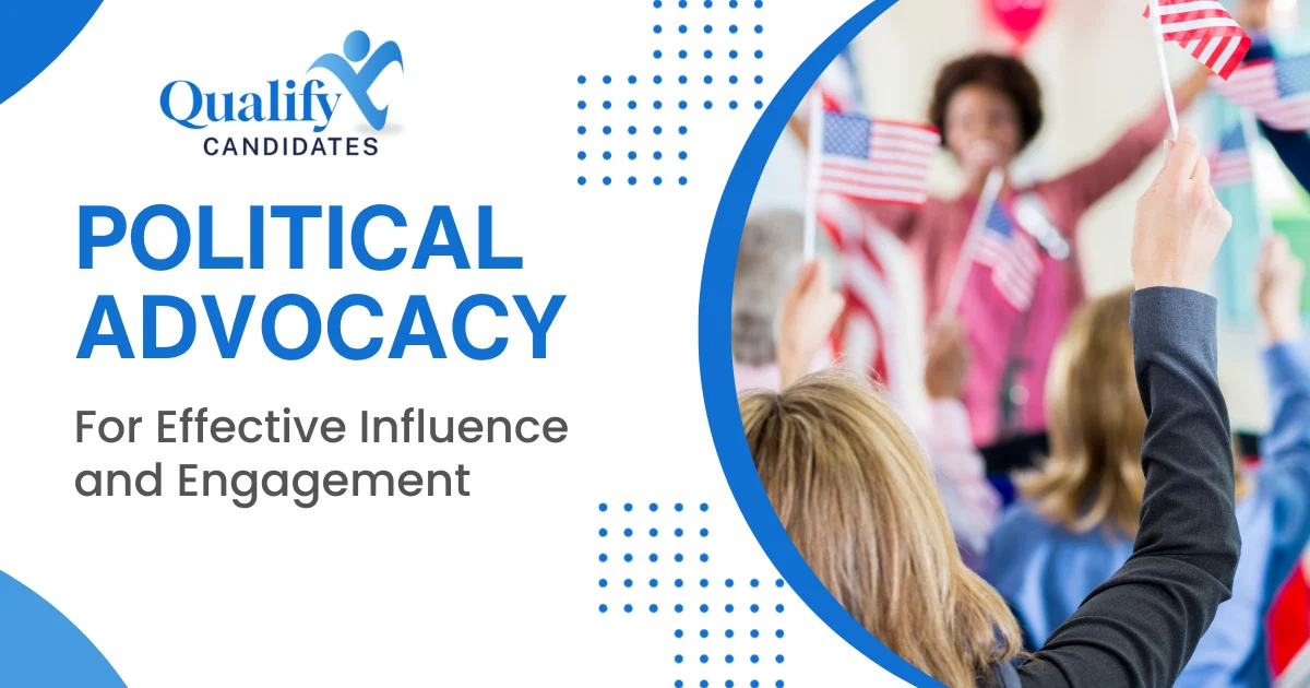 Political Advocacy for Effective Influence and Engagement