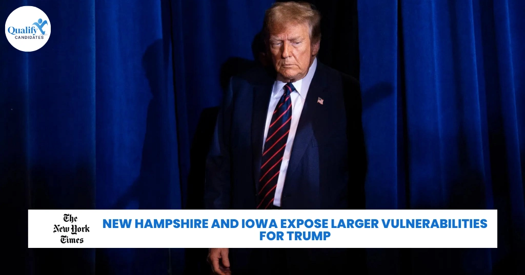 New Hampshire and Iowa Expose Larger Vulnerabilities for Trump