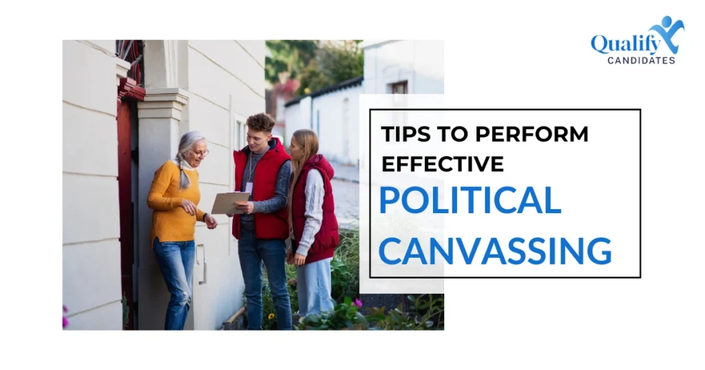 Tips to Perform Effective Political Canvassing
